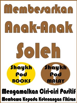 cover image of Membesarkan Anak-Anak Soleh--Raising Pious Children